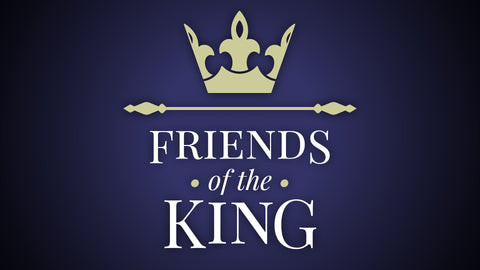 Friends of the King