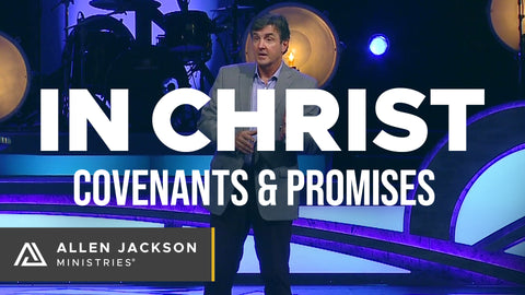 In Christ-Covenants and Promises