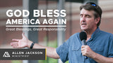 God Bless America, Again • Sermon Series