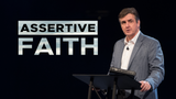 Assertive Faith