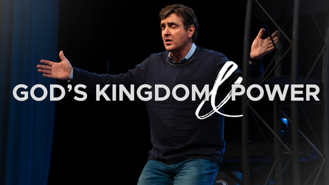 God's Kingdom & Power