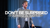 Do Not Be Surprised • Sermon Series