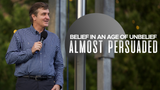 Belief in an Age of Unbelief • Sermon Series