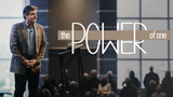 The Power of One • Sermon Series