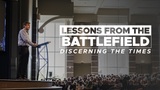 Lessons from the Battlefield • Sermon Series