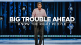 Big Trouble Ahead - Vol. 2 • Sermon Series