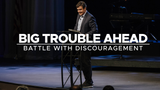 Big Trouble Ahead - Vol. 3 • Sermon Series