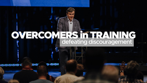 Overcomers in Training - Defeating Discouragement