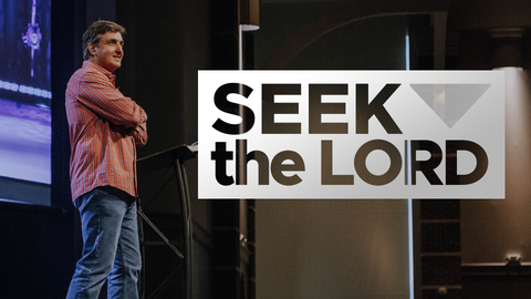 Seek the Lord