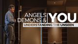 Angels, Demons & You - Vol. 4 • Sermon Series